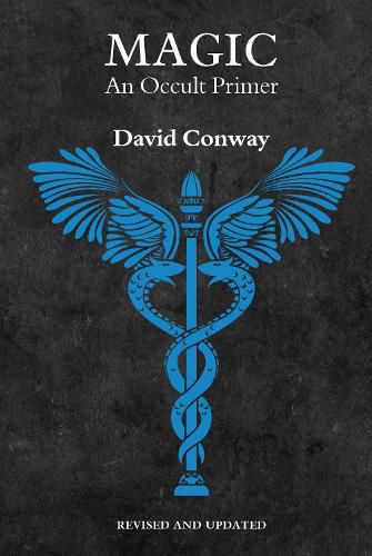 Cover image for Magic: An Occult Primer