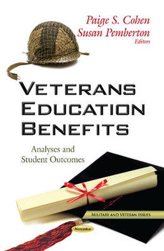 Cover image for Veterans Education Benefits: Analyses & Student Outcomes