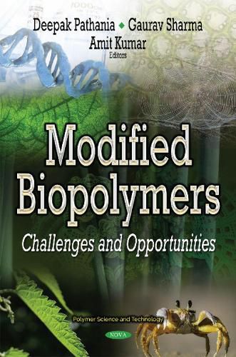 Cover image for Modified Biopolymers: Challenges & Opportunities