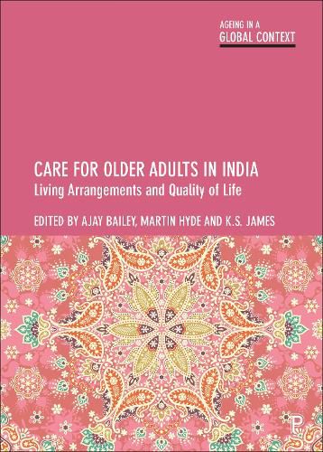 Care for Older Adults in India: Living Arrangements and Quality of Life