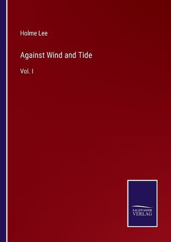 Cover image for Against Wind and Tide