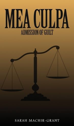 Cover image for MEA CULPA (Admission of Guilt)