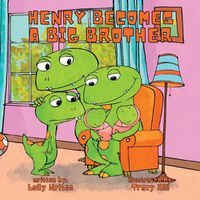 Cover image for Henry Becomes a Big Brother