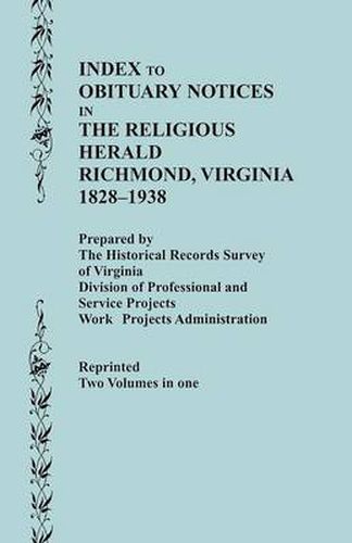 Cover image for Guide to the Manuscript Collections of the Virginia Baptist Historical Society, Supplement No. 1: Index to Obituary Notices in The Religious Herald, Richmond, Virginia 1828-1938