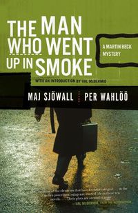 Cover image for The Man Who Went Up in Smoke: A Martin Beck Police Mystery (2)