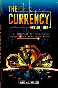 Cover image for The Currency Revolution