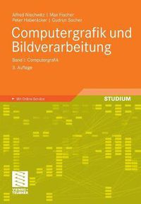 Cover image for Computergrafik und Bildverarbeitung: Band I: Computergrafik