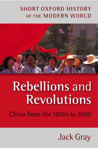 Cover image for Rebellions and Revolutions: China from the 1880s to 2000