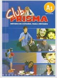 Cover image for Club Prisma A1: Student Book + CD