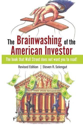 Cover image for The Brainwashing of The American Investor