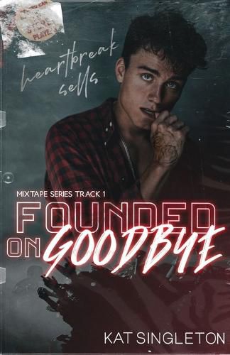 Cover image for Founded on Goodbye