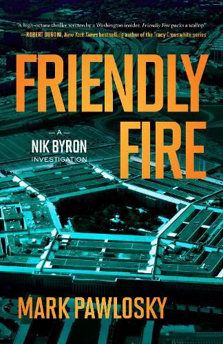 Cover image for Friendly Fire: A Nik Byron Investigation