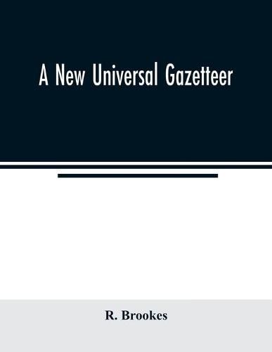 Cover image for A new universal gazetteer