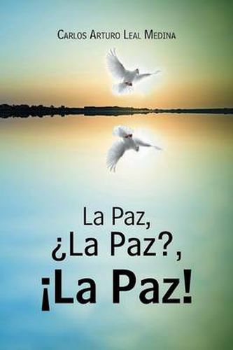 Cover image for La Paz, ?La Paz?, !La Paz!