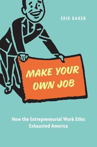 Cover image for Make Your Own Job