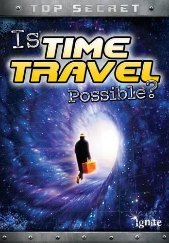 Cover image for Is Time Travel Possible?