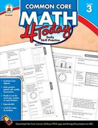 Cover image for Common Core Math 4 Today, Grade 3: Daily Skill Practice