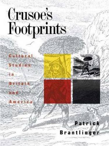 Cover image for Crusoe's Footprints: Cultural Studies in Britain and America