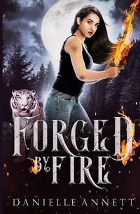 Cover image for Forged by Fire: A Snarky New-Adult Urban Fantasy Series