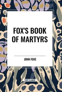 Cover image for Fox's Book of Martyrs