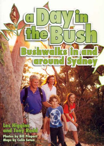 A Day in the Bush: Family Bushwalks in and Around Sydney