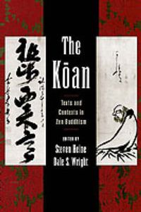 Cover image for The Koan: Texts and Contexts in Zen Buddhism