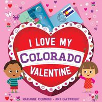 Cover image for I Love My Colorado Valentine