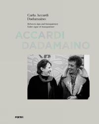 Cover image for Carla Accardi Dadamaino: Between signs and transparency