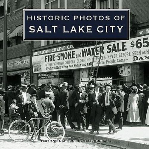 Cover image for Historic Photos of Salt Lake City