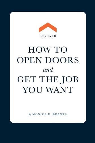 Cover image for Keycard: How to open doors and get the job you want