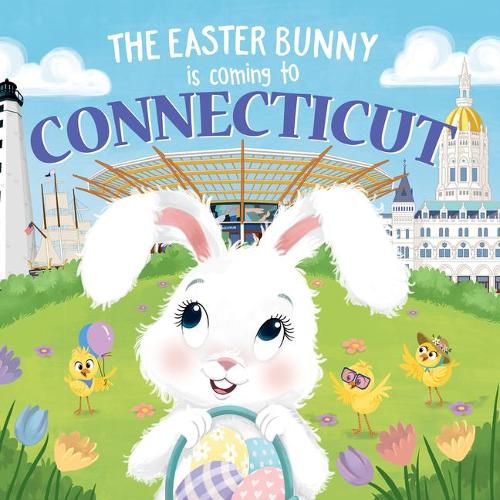 Cover image for The Easter Bunny is Coming to Connecticut