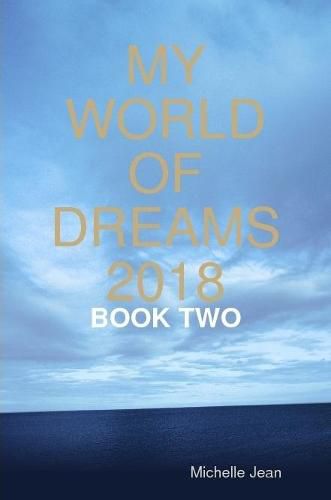 Cover image for My World of Dreams 2018 - Book Two