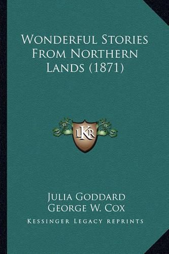 Wonderful Stories from Northern Lands (1871) Wonderful Stories from Northern Lands (1871)