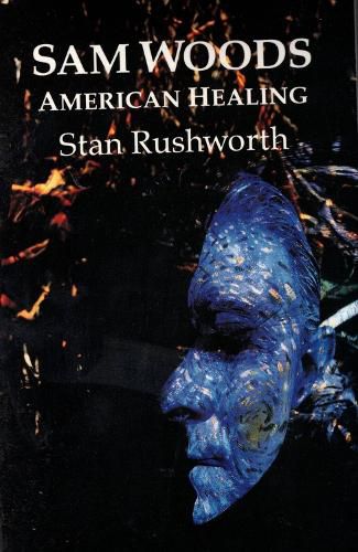 Cover image for Sam Woods: American Healing