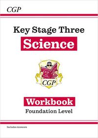 Cover image for KS3 Science Workbook - Foundation (with answers)