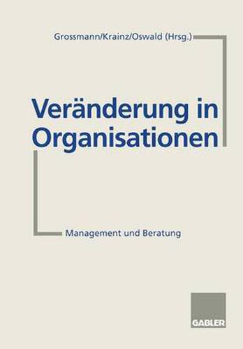 Cover image for Veranderung in Organisationen: Management und Beratung