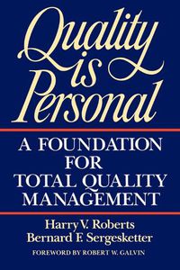 Cover image for Quality Is Personal: A Foundation For Total Quality Management