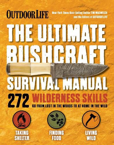 Cover image for The Ultimate Bushcraft Survival Manual