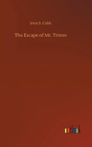 Cover image for The Escape of Mr. Trimm