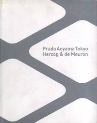 Cover image for Herzog & De Meuron - Prada Aoyama Tokyo