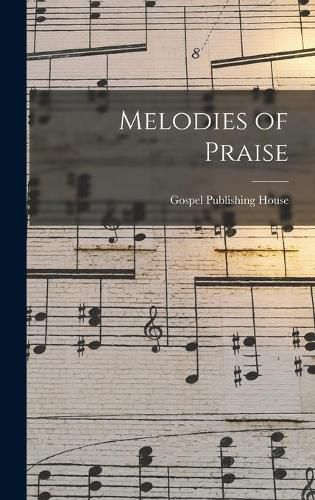 Cover image for Melodies of Praise