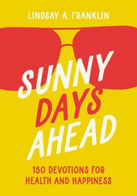 Cover image for Sunny Days Ahead