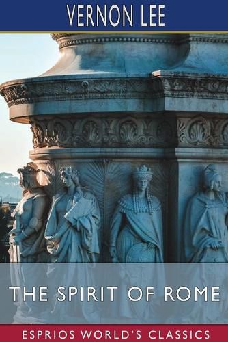 Cover image for The Spirit of Rome (Esprios Classics)