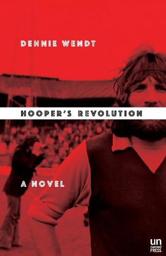 Cover image for Hooper's Revolution: A Story of Soccer, the 70's, & America