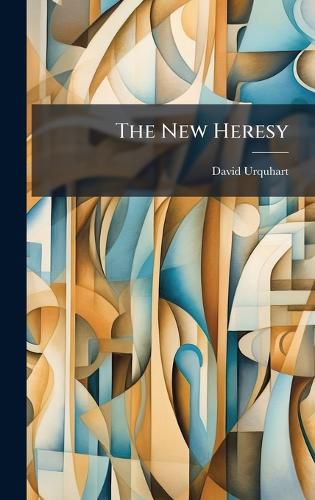 Cover image for The New Heresy