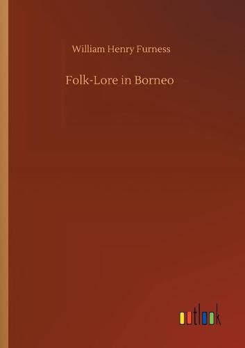 Cover image for Folk-Lore in Borneo