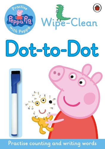 Cover image for Peppa Pig: Practise with Peppa: Wipe-clean Dot-to-Dot