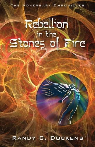 Rebellion in the Stones of Fire