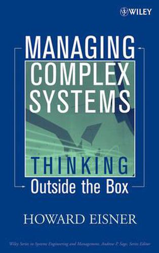 Cover image for Managing Complex Systems: Thinking Outside the Box