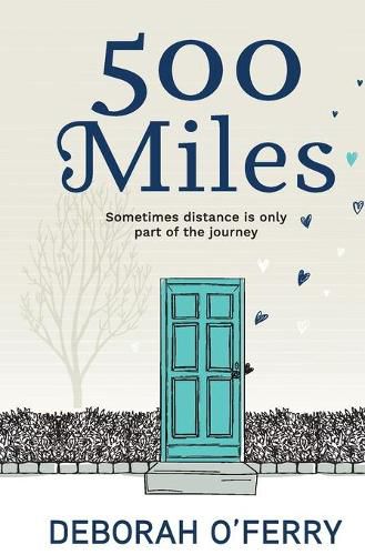 Cover image for 500 Miles: Sometimes Distance is Only Part of the Journey